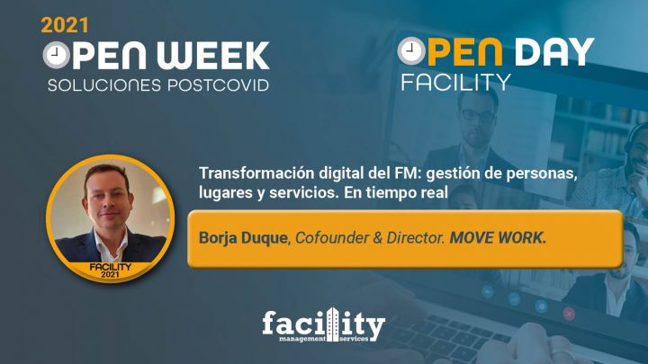 Borja Duque, Cofounder & Director de MoveWORK​. Facility Open Day 2021.