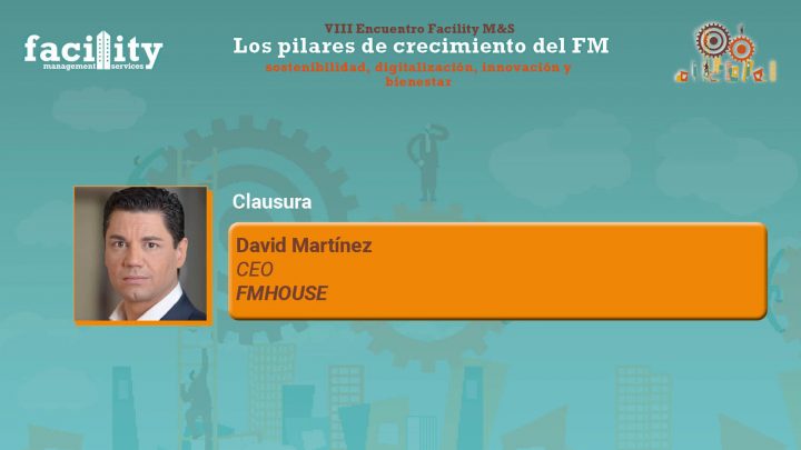 David Martínez, consejero de la revista Facility M&S y CEO de FMHOUSE.