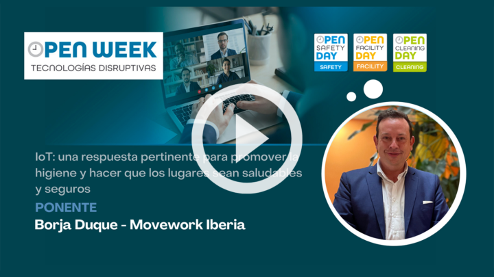 Borja Duque (Movework Iberia): IoT, una respuesta pertinente para promover la higiene y hacer los lugares saludables y seguros