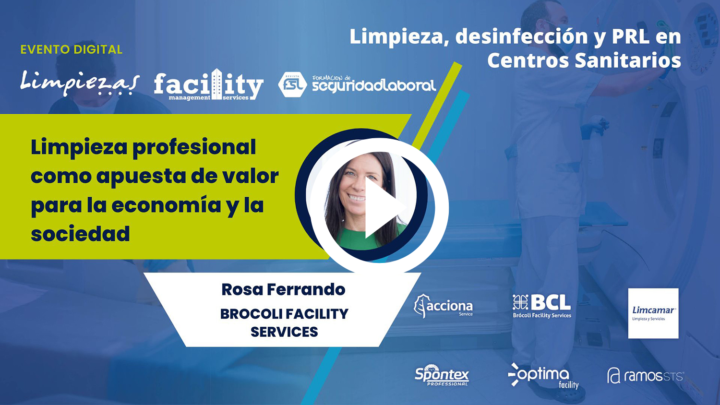 Rosa Ferrando (Brocoli Facility Services): limpieza profesional como apuesta de valor para la economía y la sociedad