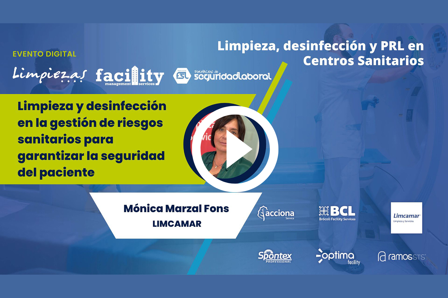 Mónica Marzal Fons y desinfección en la gestión de riesgos sanitarios para garantizar la seguridad del paciente - Facility Management Services