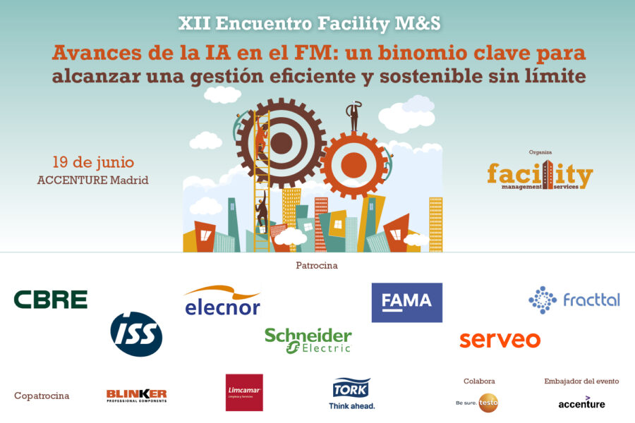 !Ya puedes inscribirte! El 19 de junio de 2025 se celebrará el XII Encuentro Nacional de Facility M&S