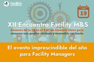XII Encuentro Nacional de Facility Management & Services 2025