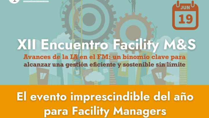 XII Encuentro Nacional de Facility Management & Services 2025